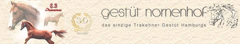 Gest�t Nornenhof, das einzige Trakehner Gest�t Hamburgs!